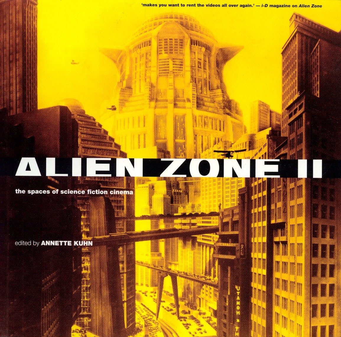 Alien Zone II: The Spaces of Science Fiction Cinema Social Sciences