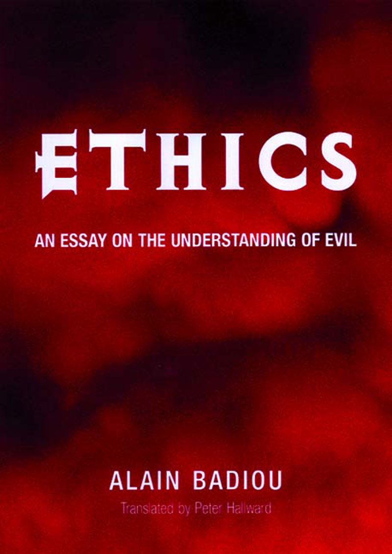 Ethics: An Essay on the Understanding of Evil (Wo Es War) Philosophy