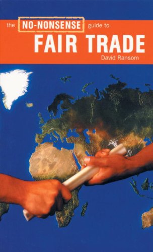 The No-Nonsense Guide to Fair Trade (No Nonsense Guides) Social Sciences