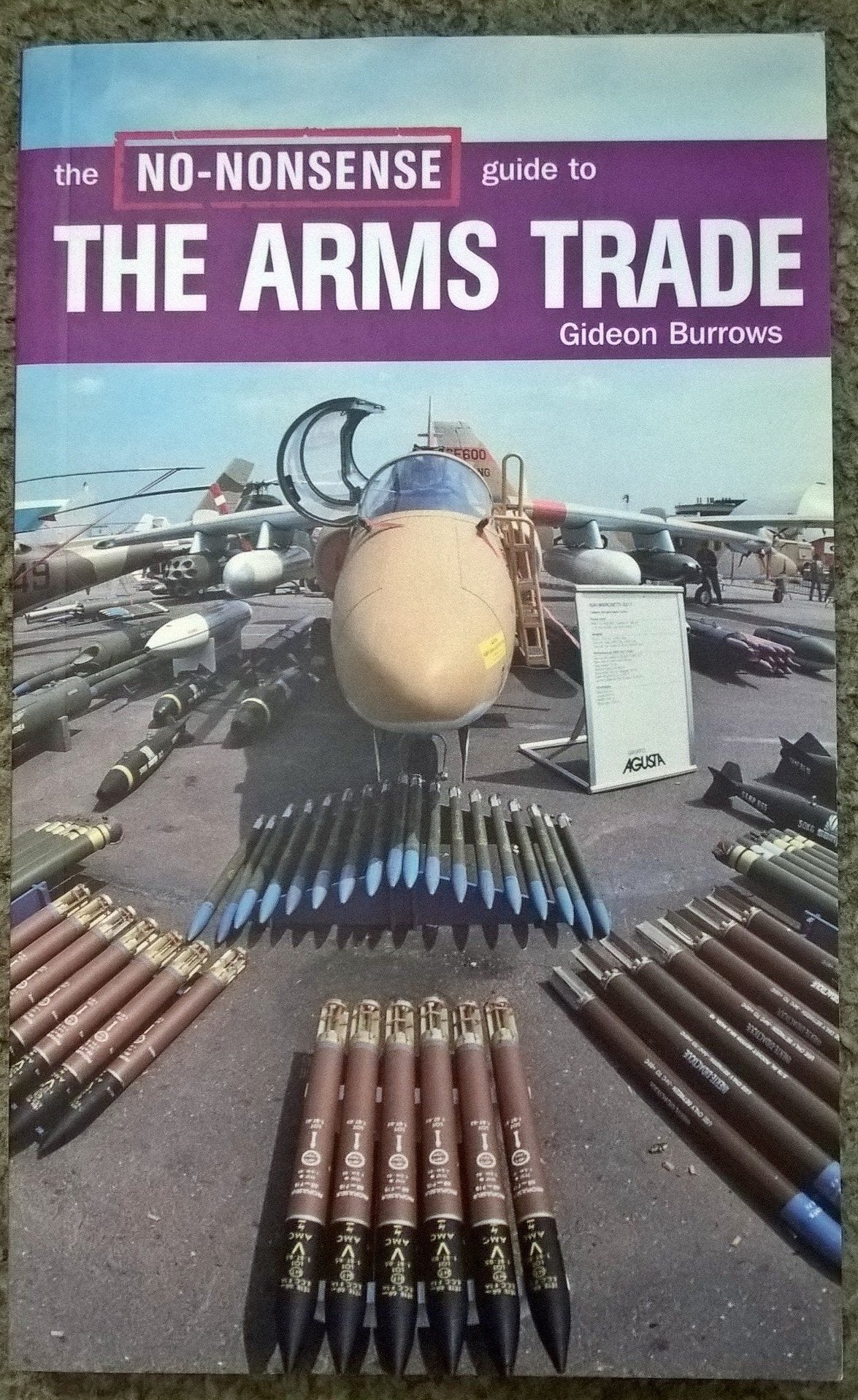 The No-Nonsense Guide to the Arms Trade (No-nonsense Guides) Politics & History