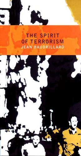 The Spirit of Terrorism and Other Essays Philosophy