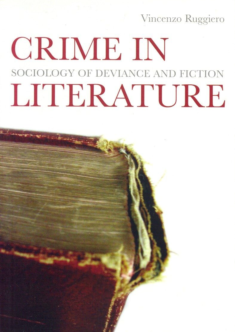 Crime in Literature: Sociology of Deviance and Fiction Law