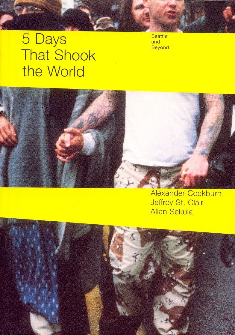 Five Days That Shook the World: Seattle and Beyond Business, Finance & Career