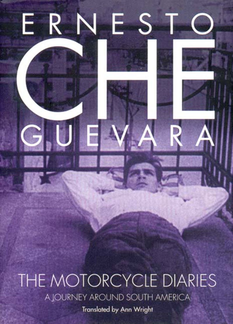 Motorcycle Diaries: A Journey Around South America Politics & Society