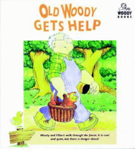 Old Woody Gets Help (Woody Books S.) Non-fiction
