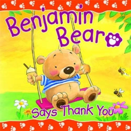 Benjamin Bear Says Thank You Non-fiction