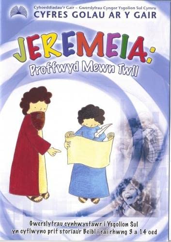 Cyfres Golau ar y Gair: Jeremeia - Proffwyd Mewn Twll Non-fiction