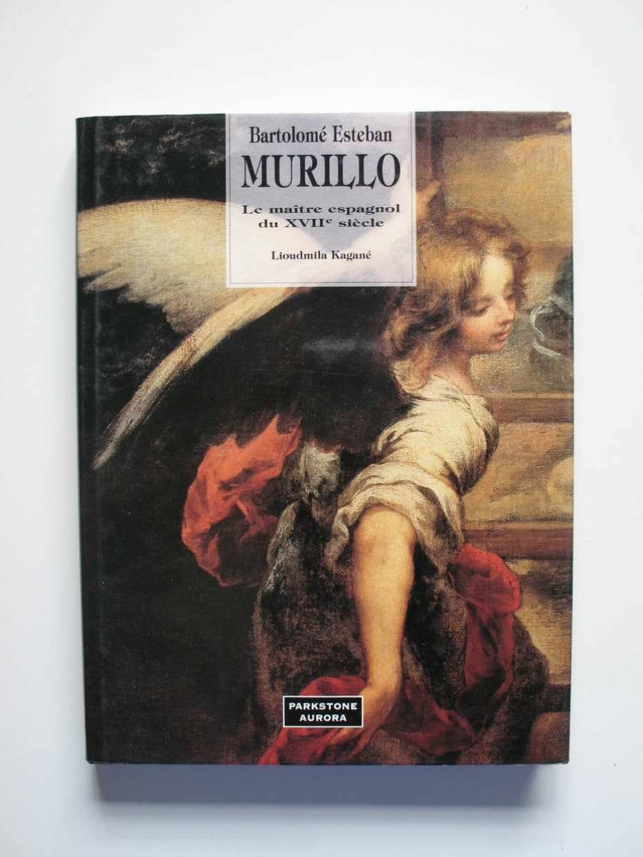 Bartolome Esteban Murillo. Le Maitre Espagnol Du 17eme Siecle book