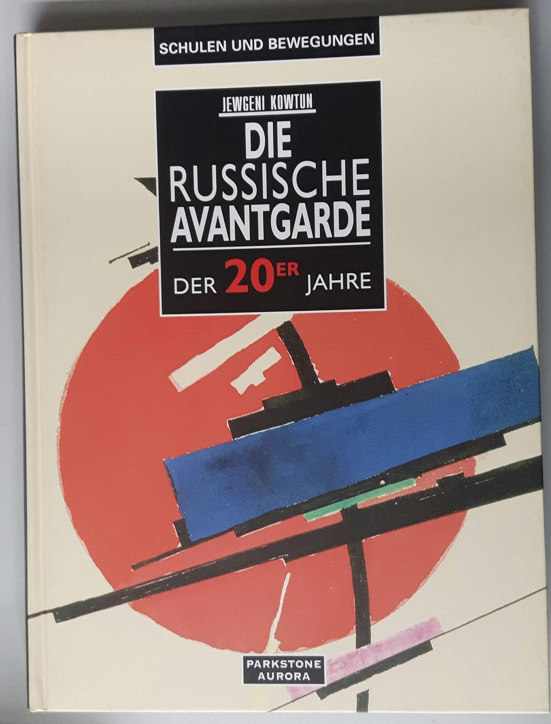 Die Russische Avantgarde in den 20er und 30er Jahren des 20. Jahrhunderts: Malerei, Grafik, Plastik, Angewandte Kunst im Russischen Museum, St. Petersburg. Vorw. v. John Bowlt Books