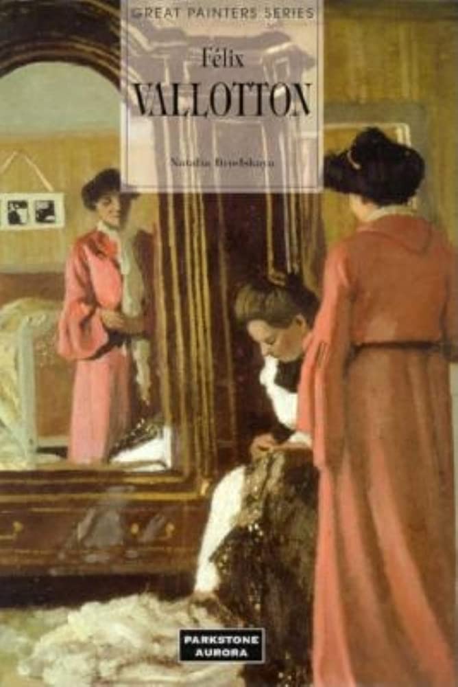 Felix Vallotton: The Nabi from Switzerland (Great Painters Series) Film, Art & Culture