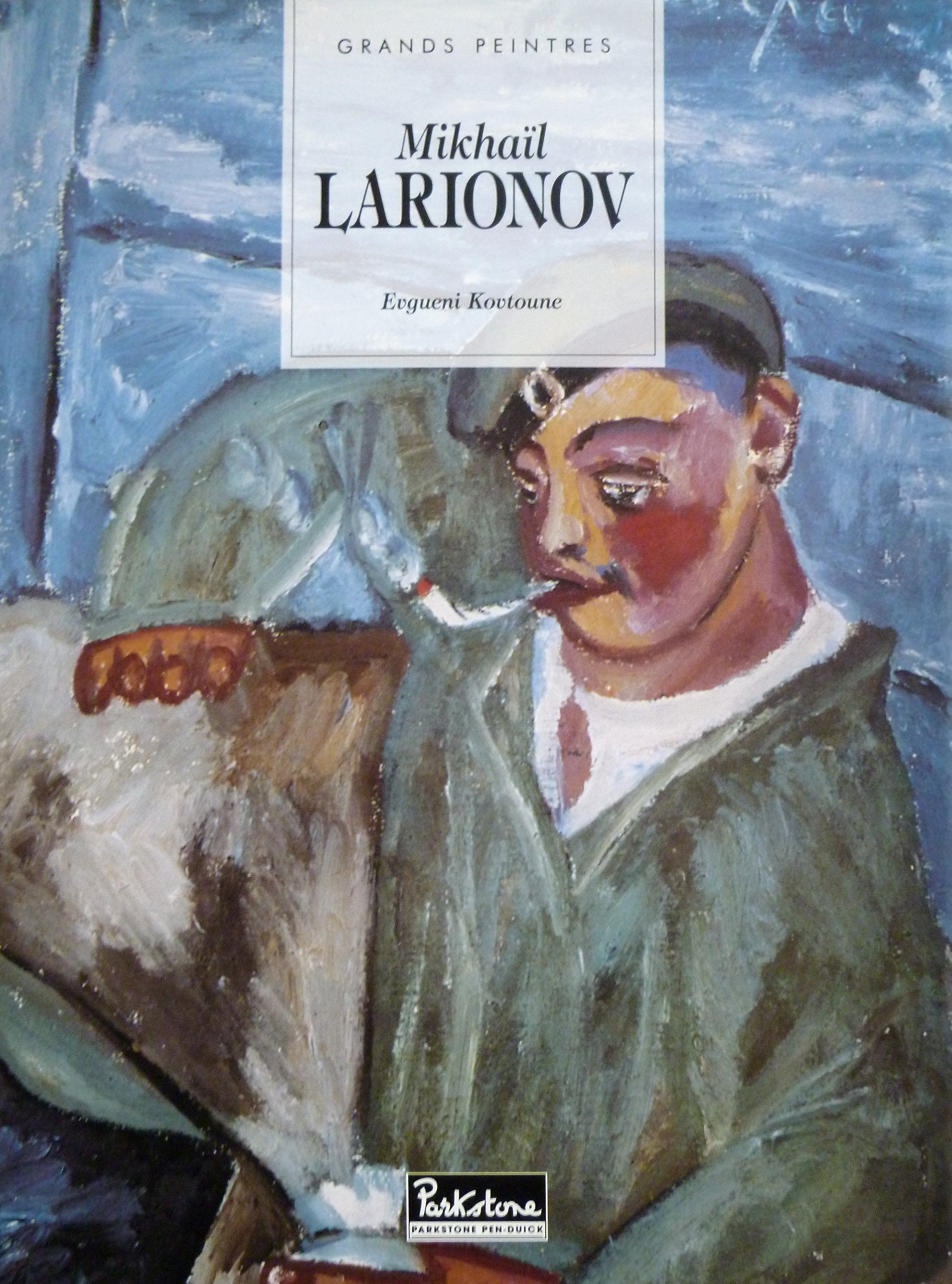 Milkhail Larionov 1881-1964 book