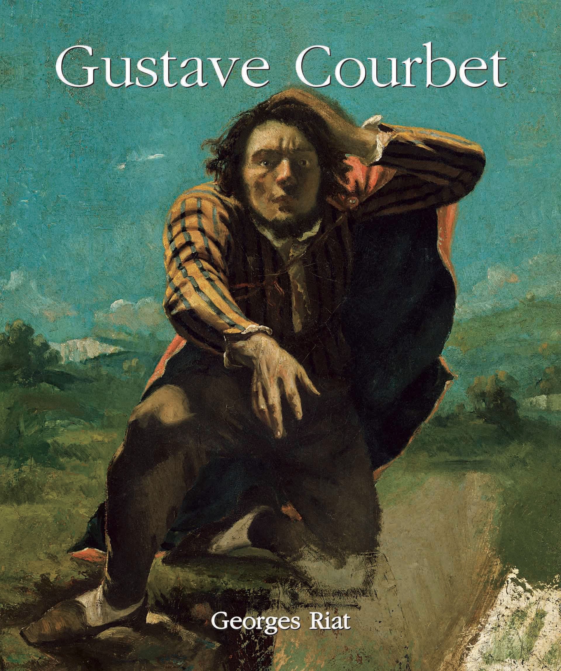 Riat, G: Gustave Courbet book
