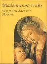 Madonnenportraits: Von Mittelalter zur Moderne Inspiring women