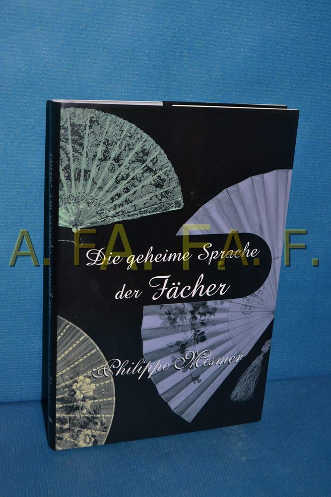 Die geheime Sprache der Fächer Second-hand books on film, art and culture