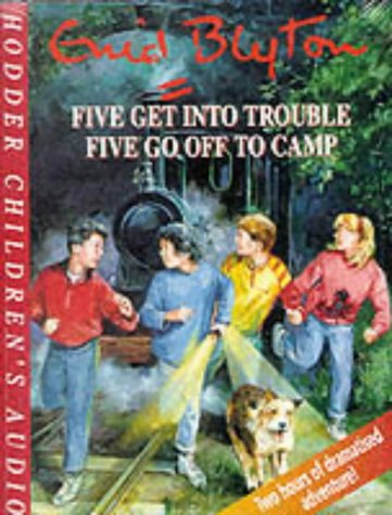 Famous Five Go Off To Camp and Five Get Into Trouble Double Tape book