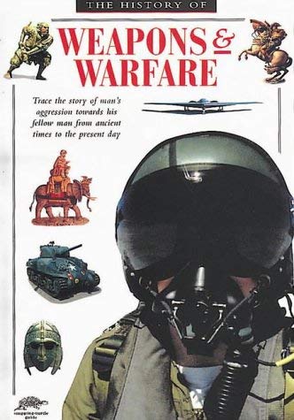 History of Weapons and Warfare (Snapping Turtle Guides) Non-fiction