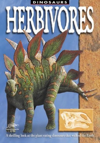 Herbivores: A Thrilling Look at the Plant Eating Dinosaurs That Walked the Earth (Snapping Turtle Guides: Dinosaurs) Non-fiction