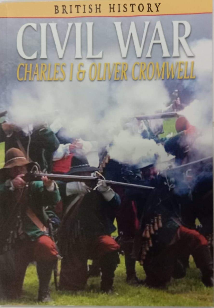 The Civil War: Charles I and Oliver Cromwell (Snapping Turtle Guides) Politics & History