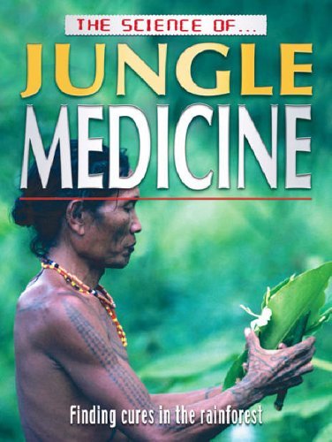 The Science of Jungle Medicine book