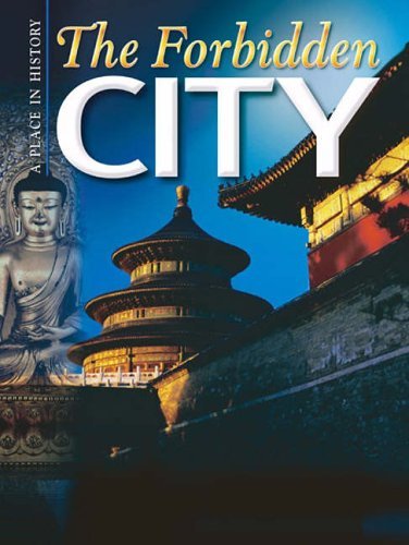 The Forbidden City (A Place in History) Politics & History