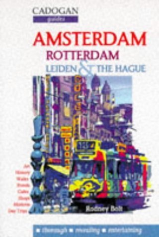 Amsterdam, Rotterdam, Leiden and the Hague (Cadogan Guides) Leisure, Home & Garden