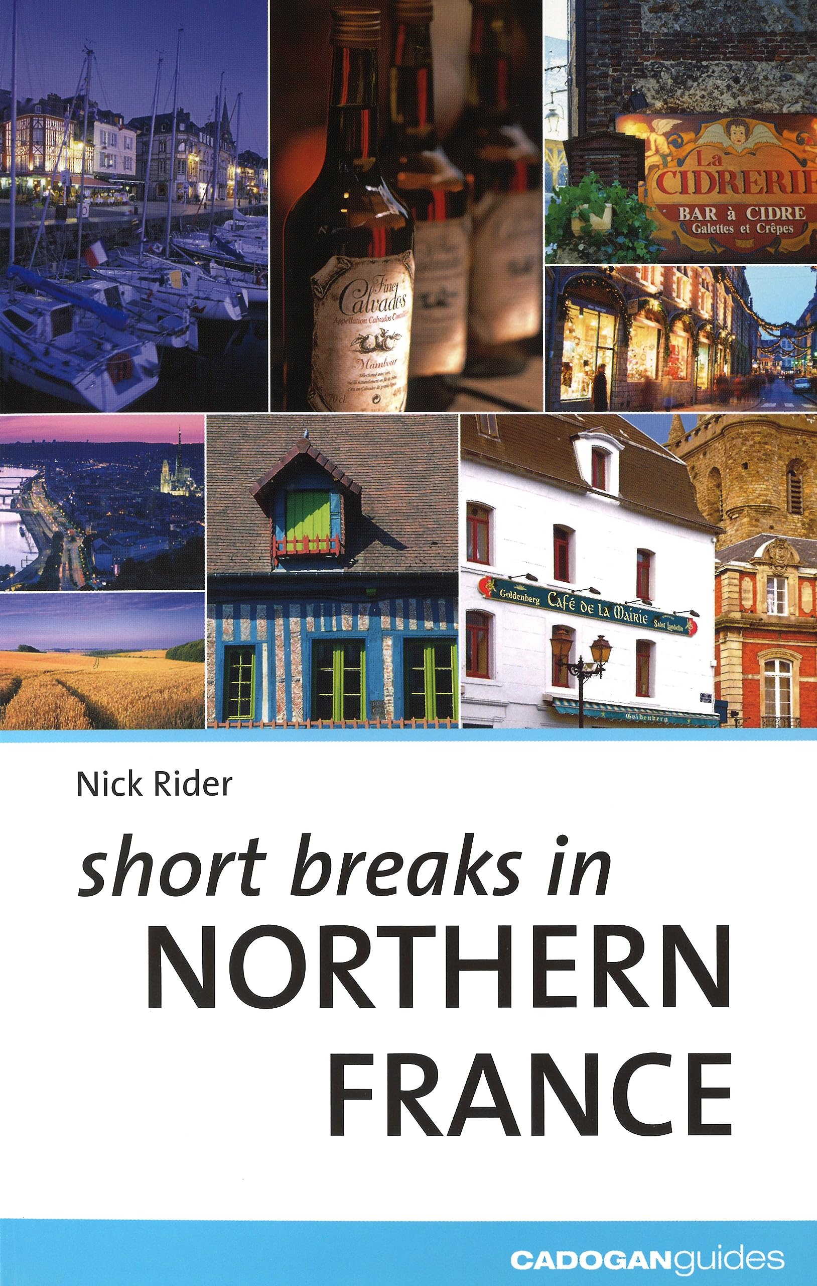 Short Breaks in Northern France book