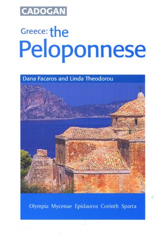 Cadogan Greece: The Peloponnese (Cadogan Guides) Leisure, Home & Garden