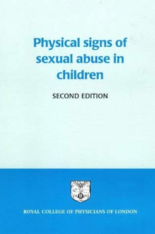 Physical Signs of Sexual Abuse in Children: Report Medicine