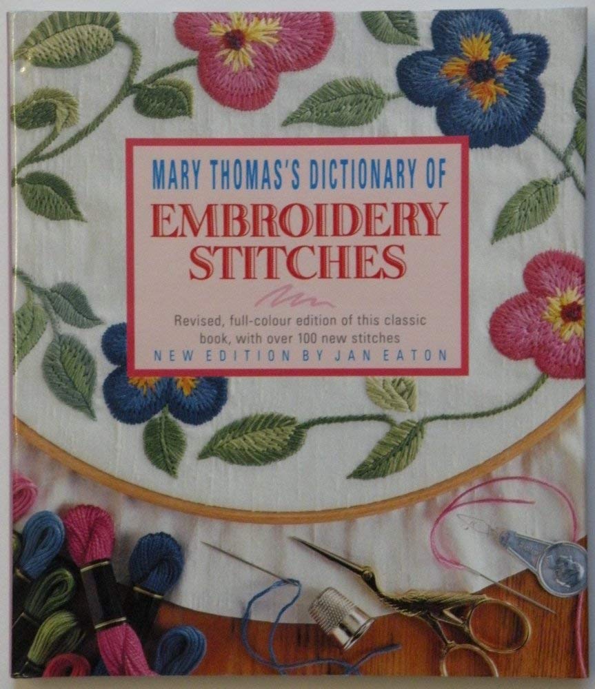 Mary Thomas's Dictionary of Embroidery Stitches Hobbies & Crafts