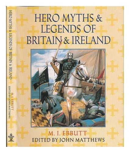 Hero Myths and Legends of Britain and Ireland Social Sciences
