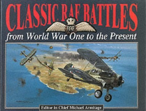 Classic RAF Battles: From World War One to the Present Social Sciences