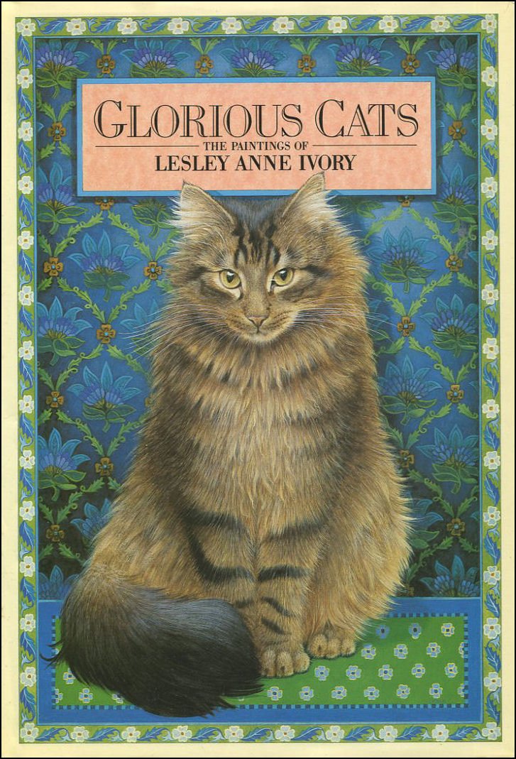 Glorious Cats: The Paintings of Lesley Anne Ivory book