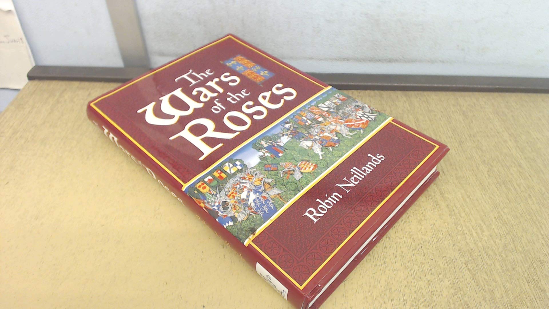 The Wars of the Roses Politics & History