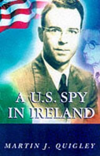 A U.S. Spy in Ireland Memories