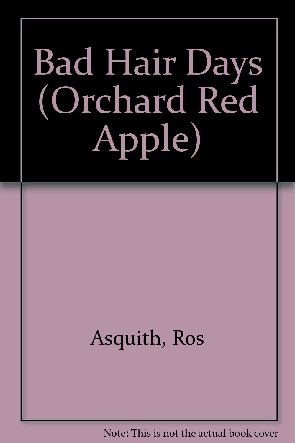 Bad Hair Days (Orchard Red Apple S.) Books