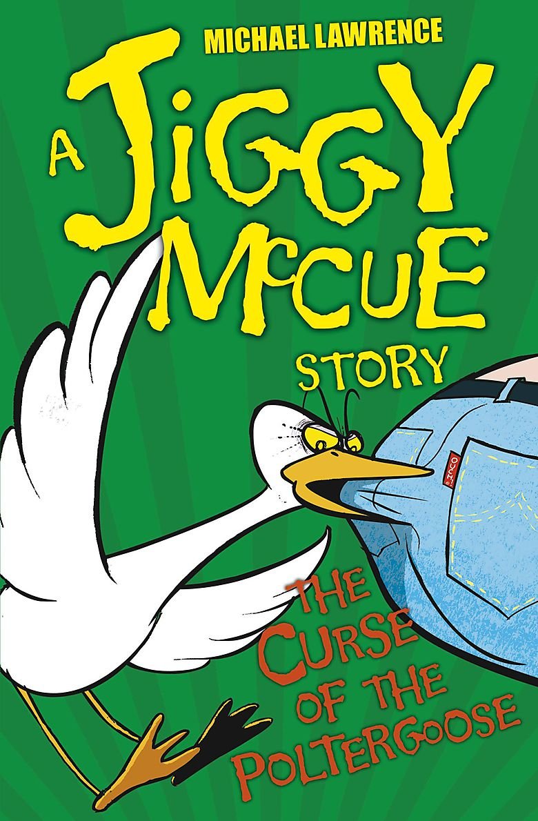 Jiggy McCue: The Curse of the Poltergoose Novels & Short Stories