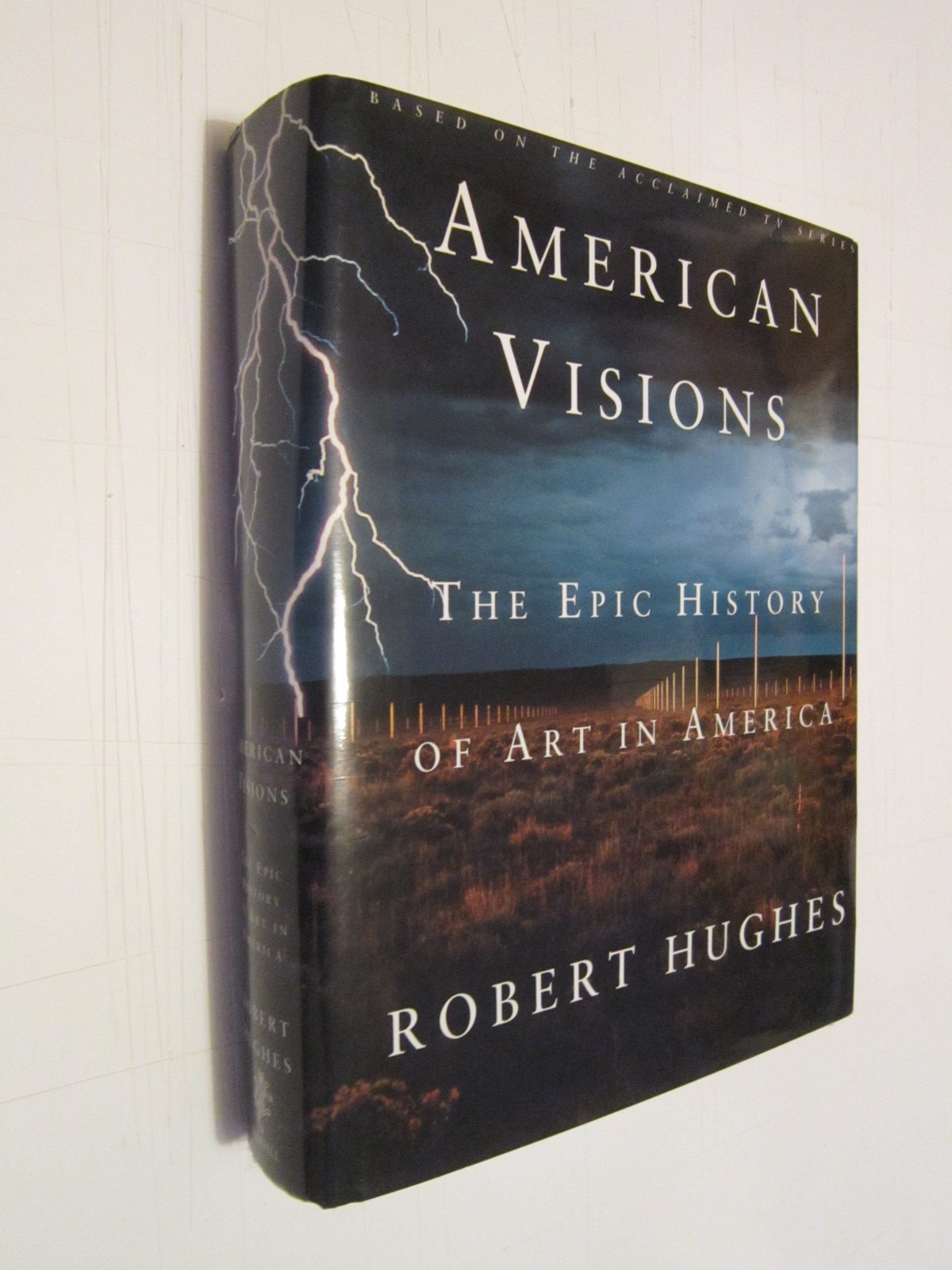 American Visions: The Epic History of Art in America book