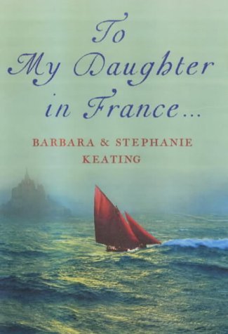 To My Daughter in France book