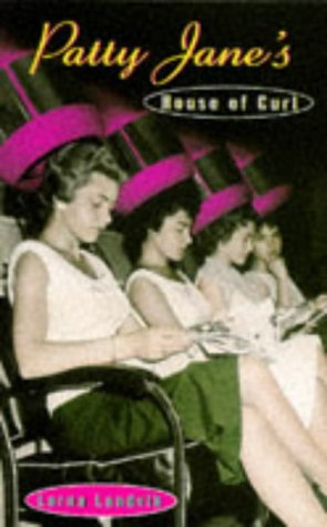 Patty Jane's House of Curl: A novel Contemporary literature