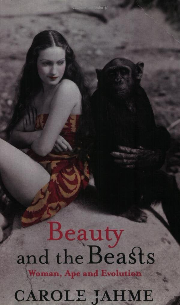 Beauty and the Beasts: Ape, Woman and Evolution book