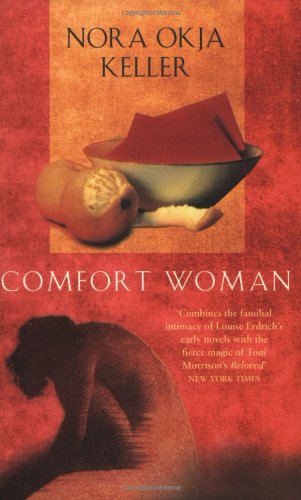 Comfort Woman: A novel Contemporary literature