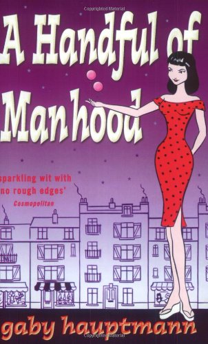 A Handful of Manhood Contemporary literature