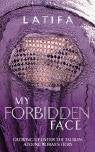 My Forbidden Face: Growing up under the Taliban: a young woman's story Books