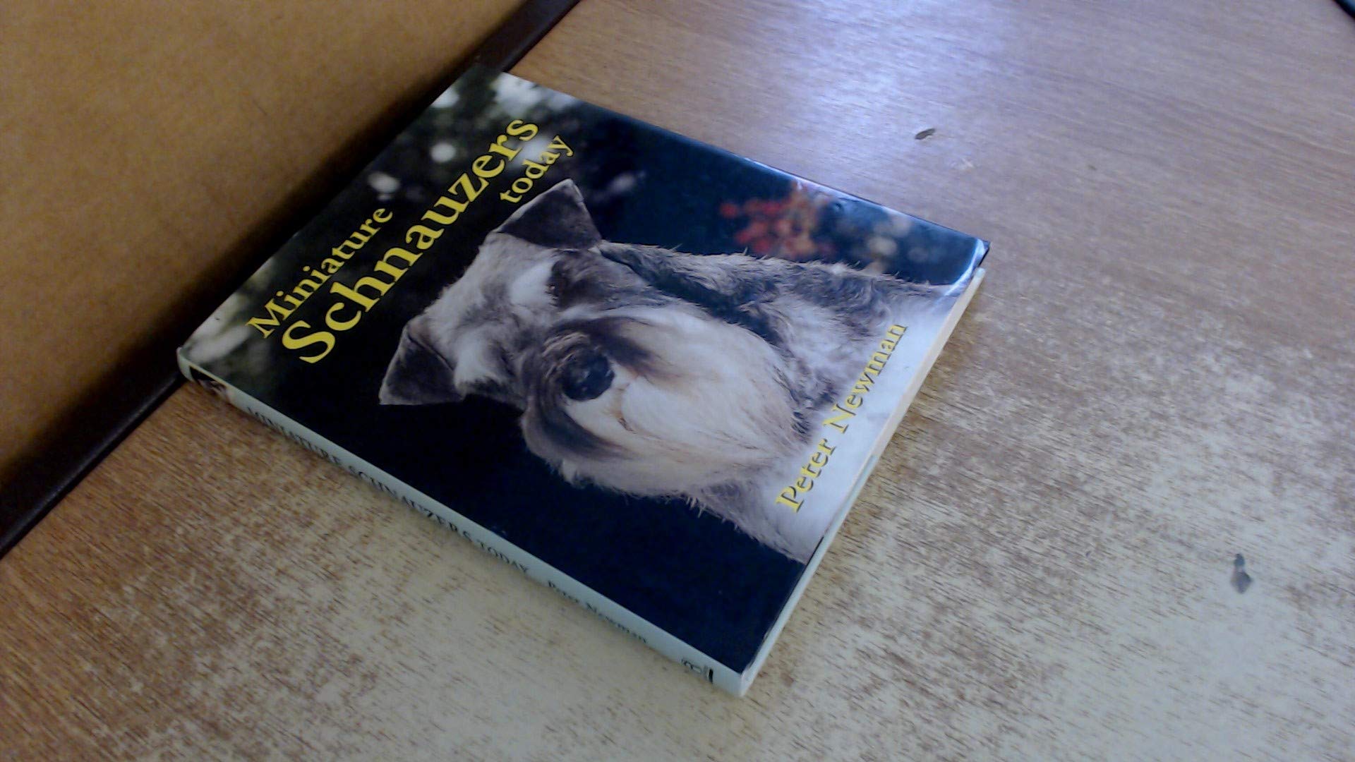 Miniature Schnauzers Today (Book of the Breed S) Pets