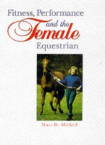 Fitness, Performance and the Female Equestrian book