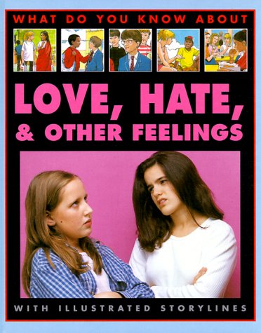 Love, Hate, and Other Feelings (What Do You Know About) Non-fiction