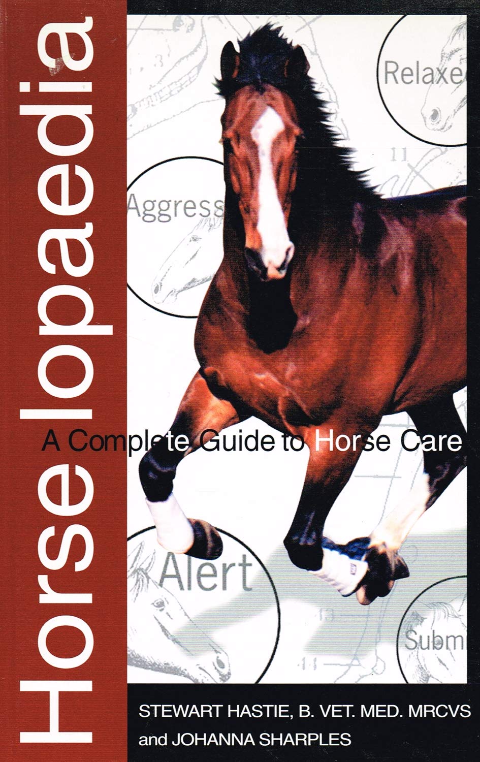 Horselopaedia: A Complete Guide to Horse Care book