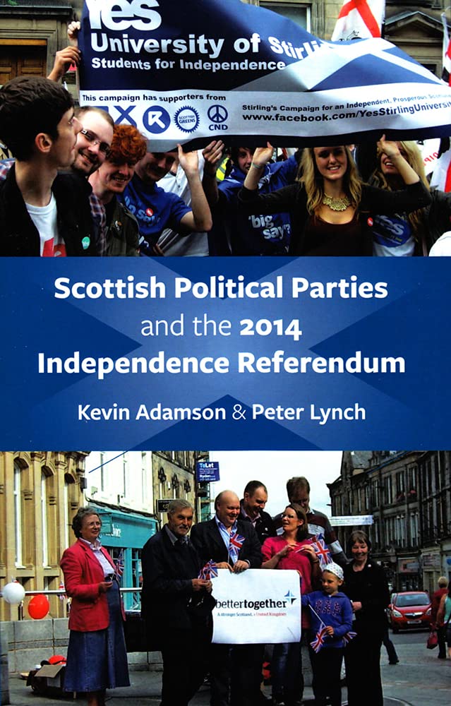 Scottish Political Parties and 2014 Independence Referendum 2014 Social Sciences