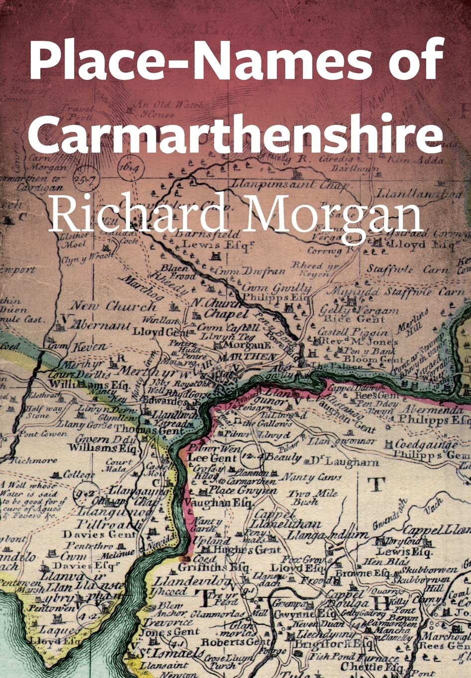 Place-Names of Carmarthenshire Geology & Geography