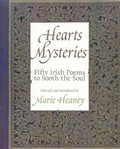 Heart's Mysteries: 50 Poems of Love and Loss from Ireland Poetry